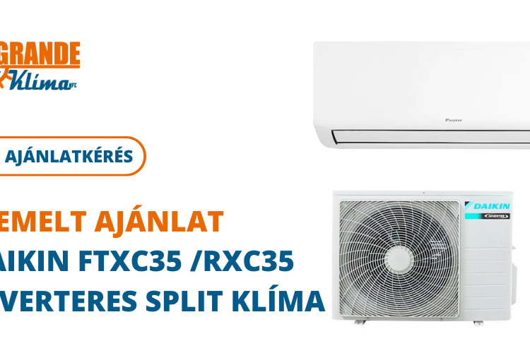 Daikin klímák szakértő szemmel – fókuszban a FTXC 35 és RXC 35 modellek